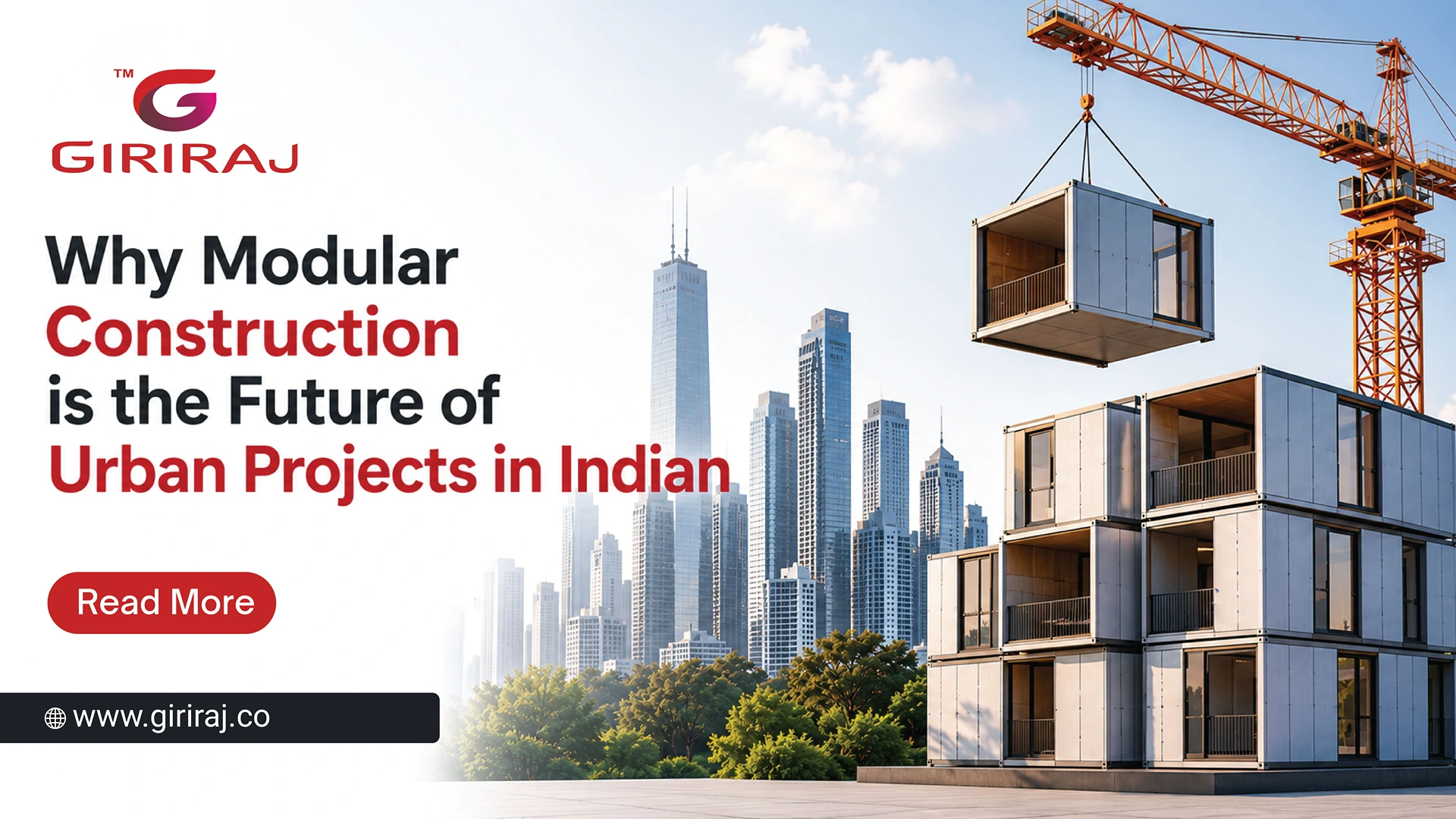Why Modular Construction is the Future of Urban Projects in India