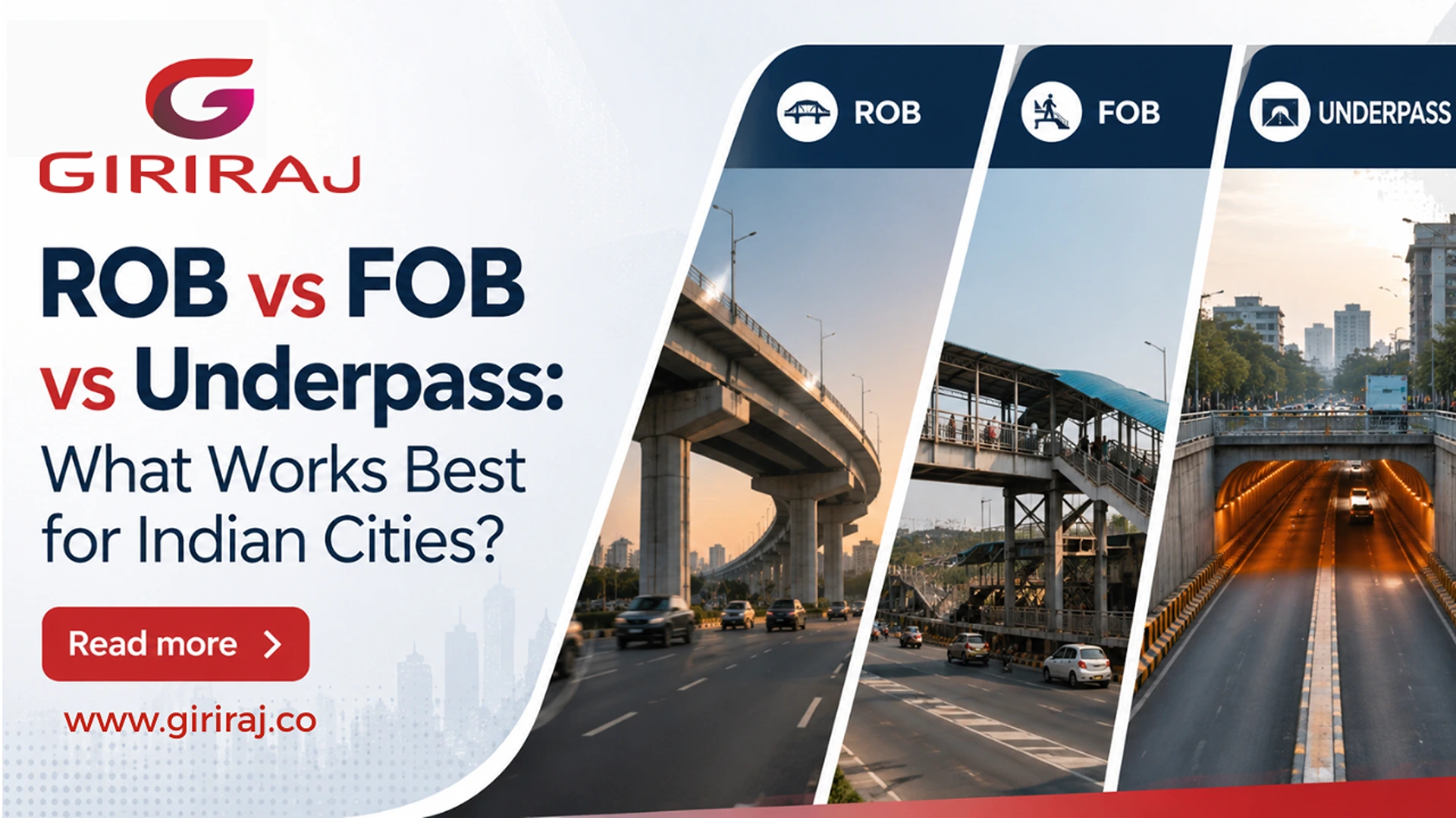 ROB vs FOB vs Underpass What Works Best for Indian Cities
